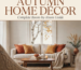 Autumn Home Décor Ideas Complete Room-by-Room Guide