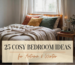 25 Cosy Bedroom Ideas for Autumn and Winter