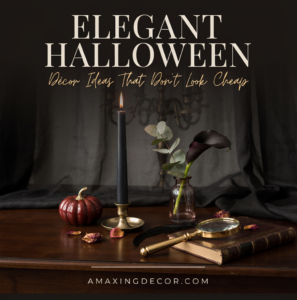 Elegant Halloween Décor Ideas That Don’t Look Cheap