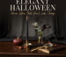 Elegant Halloween Décor Ideas That Don’t Look Cheap